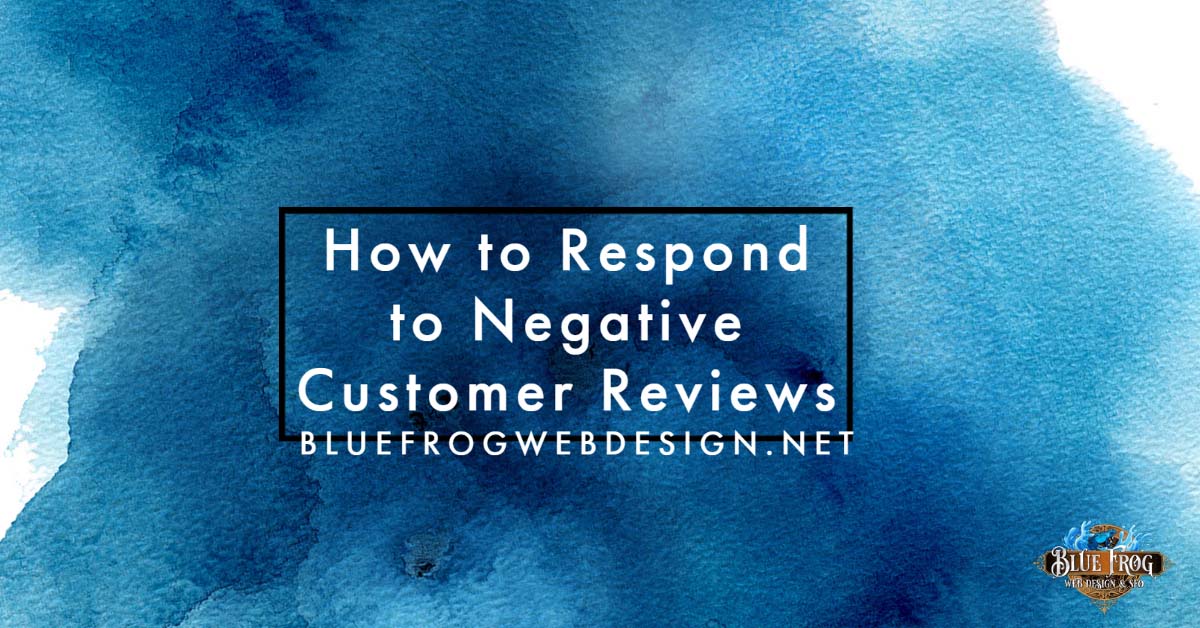 How to Respond to Negative Customer Reviews
