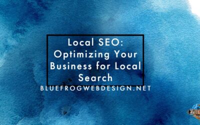 Local SEO: Optimizing Your Business for Local Search