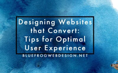 Designing Websites that Convert: Tips for Optimal User Experience