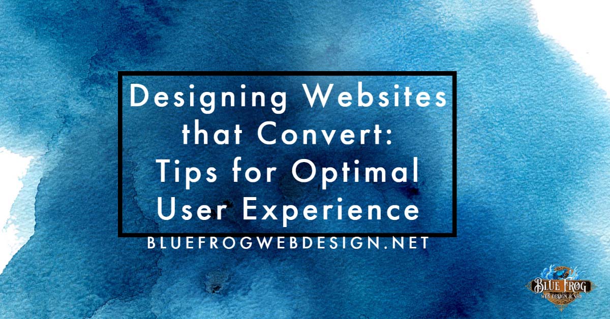designing websites that convert tips for optimal user experience