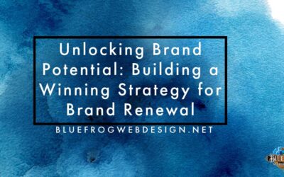 Unlocking Brand Potential: Building a Winning Strategy for Brand Renewal