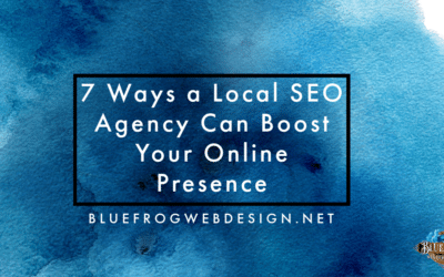 7 Ways a Local SEO Agency Can Boost Your Online Presence